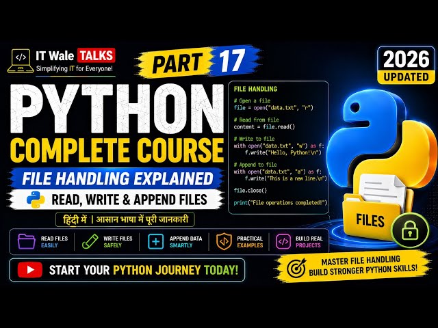 Python File Handling Explained | Read, Write & Append Files | Python Part 17 | Hindi 2026