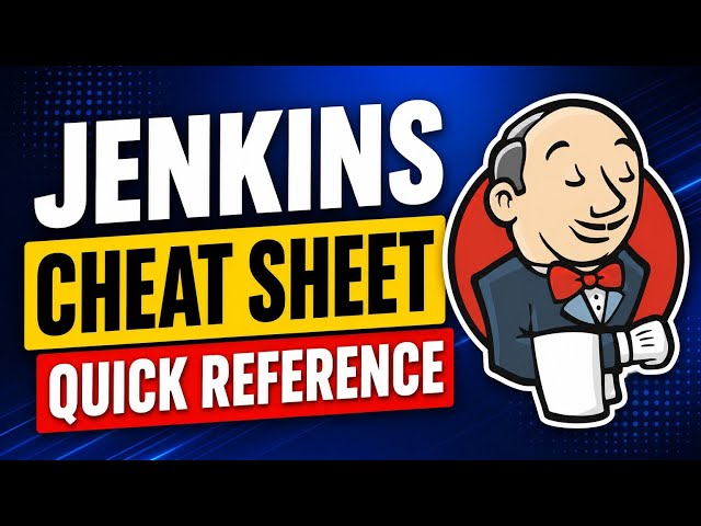 Jenkins Cheat Sheet for QA Automation Testers 
