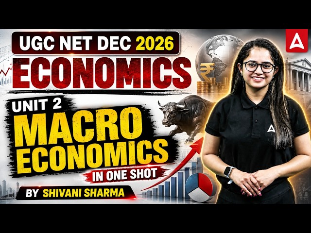 UGC NET Economics | UGC NET Economics Unit 2 Macroeconomics In One Shot By Shivani Mam