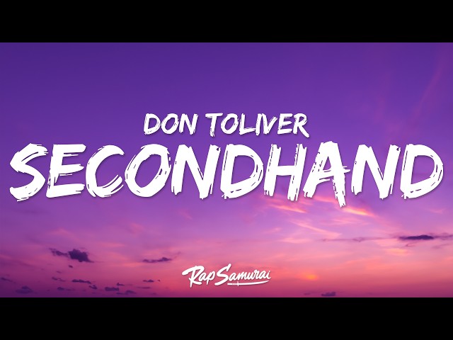 Don Toliver - Secondhand (Lyrics) ft. Rema