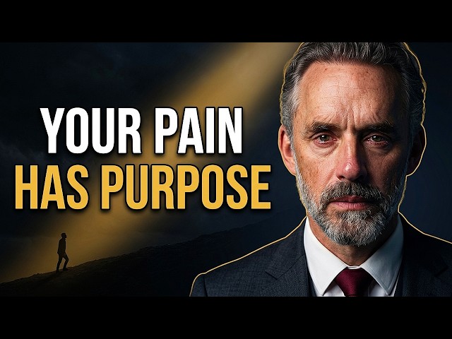 Jordan Peterson: "Find Profound Meaning In Your Struggles"