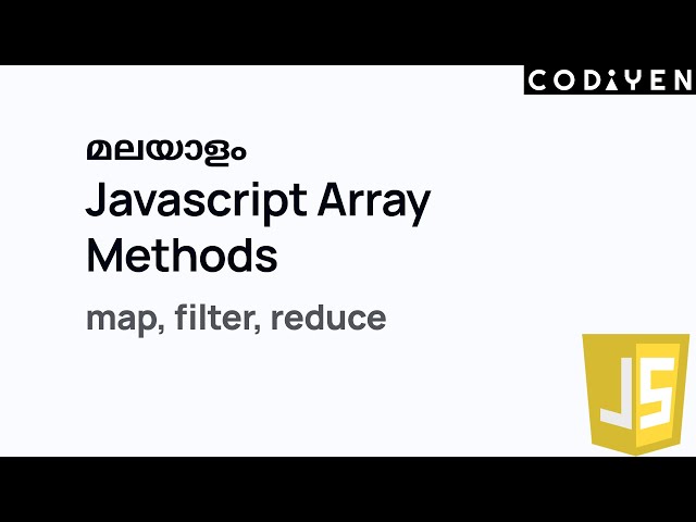 Javascript tutorial Malayalam (ജാവാസ്ക്രിപ്റ്റ് മലയാളം) - array methods   - part 1