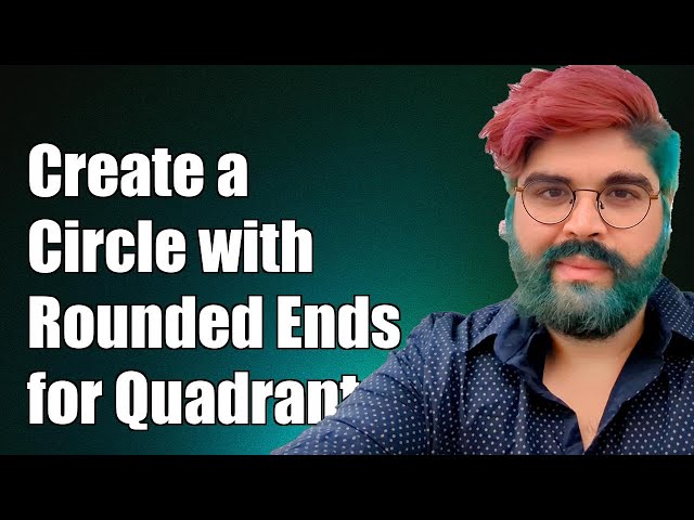 How to Create a Circle with Rounded Ends for Each Quadrant in Design