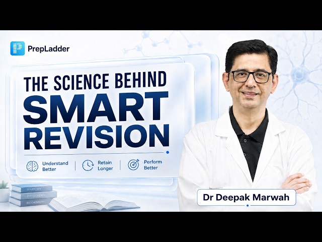 The Science Behind Smart Revision | Dr. Deepak Marwah | NEET PG 2026