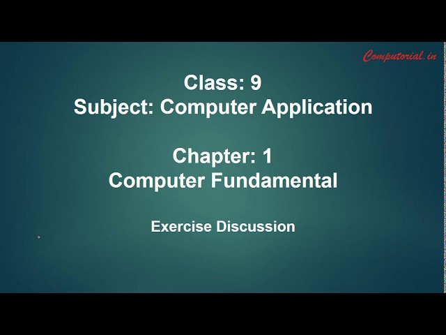Chapter 1 Computer System || Exercise Discussion || Class 9