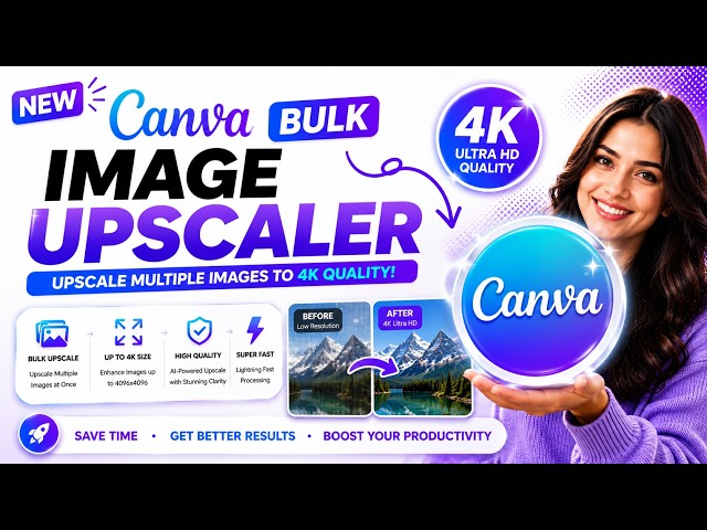 Canva Bulk Image Upscaler – Upscale Multiple Batch Images to 4K | AutoCanvaUpscaller