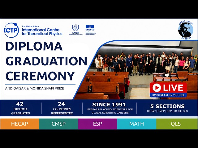 LIVE | ICTP Diploma Graduation Ceremony 2026 & Shafi Prize