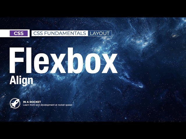 31 - Layout: Flexbox align | CSS Fundamentals