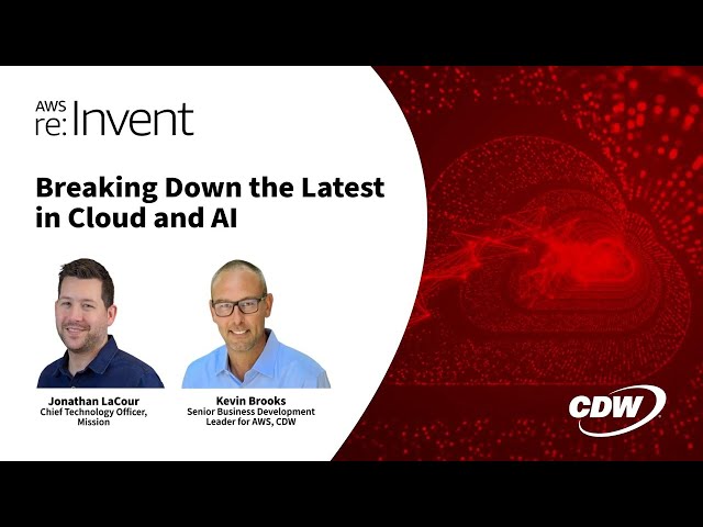 AWS:reInvent 2025 — The Latest in Cloud and AI | CDW