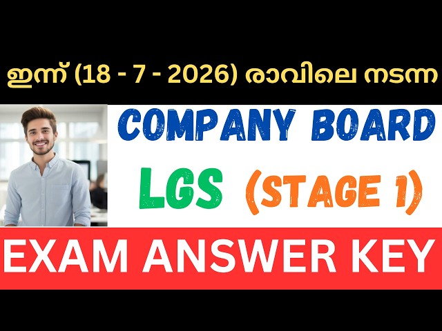 TODAY PSC TENTH PRELIMS STAGE1 ANSWER KEY COMPANY BOARD LGS STOREMAN BEVCO LD