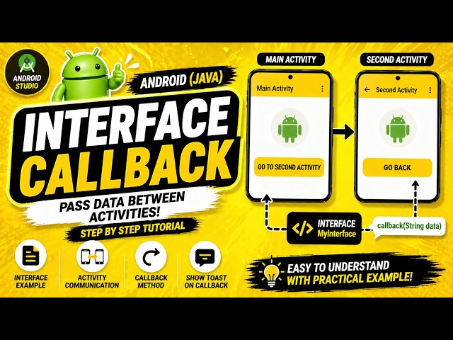 ANDROID - INTERFACE CALLBACK TUTORIAL IN JAVA