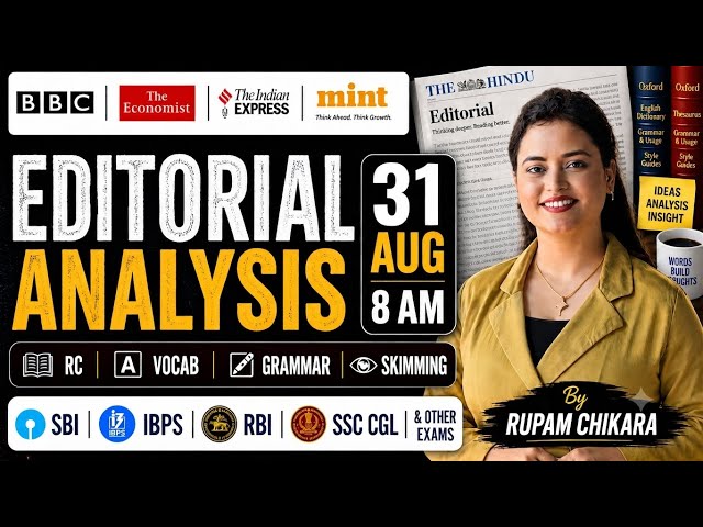 Editorial Analysis | 31 AUG 2026 | RC, Vocab, Skimming, Descriptive, Skimming | Rupam Chikara Ma'am