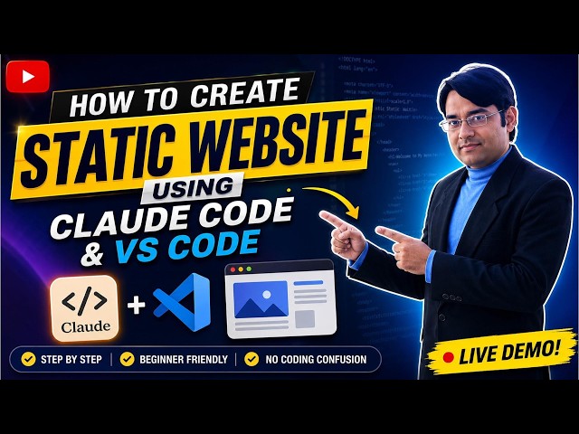 Lecture 4 - Build a Static Website with Claude Code in VS Code | Step-by-Step Guide