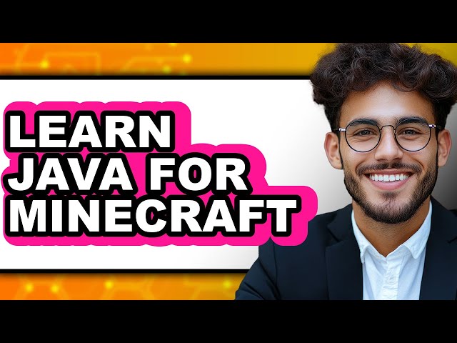 How to Learn Java for Minecraft - Easy Guide