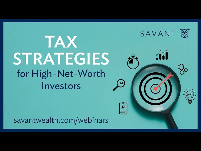 Tax Strategies for High-Net-Worth Investors
