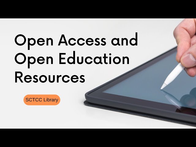 Open Access and Open Education Resources