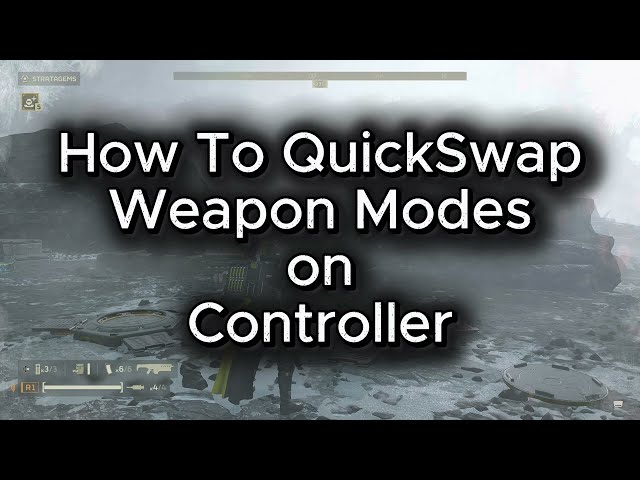 Controller QuickSwap Button Layout | Helldivers 2 Guide