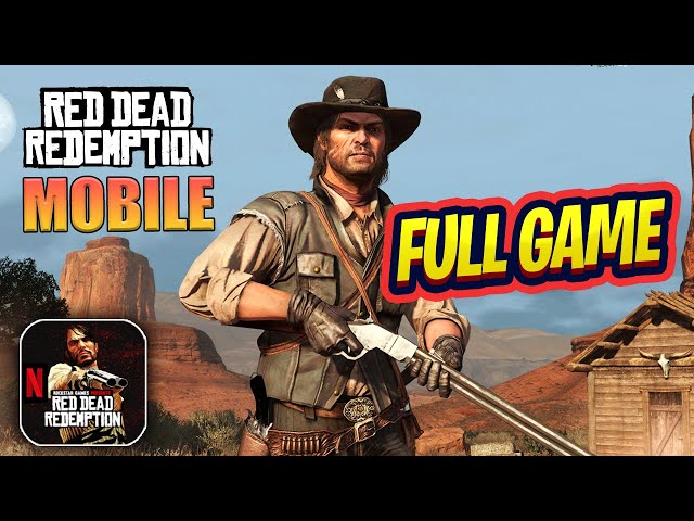 Red Dead Redemption Mobile Full Game Walkthrough (iOS, Android)