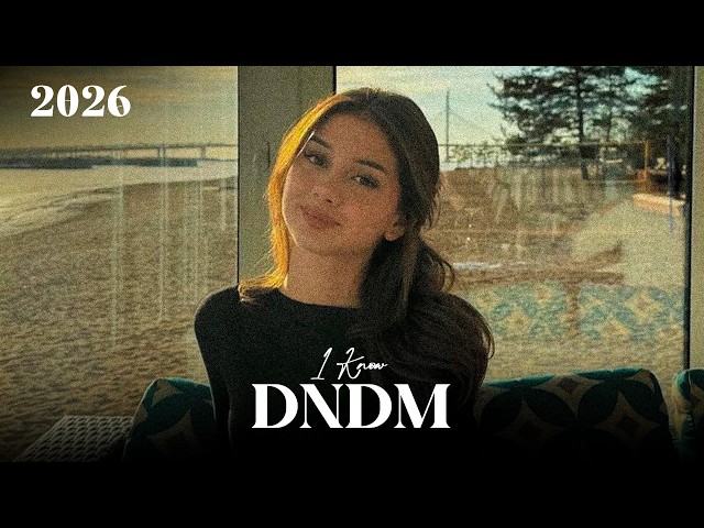 DNDM - I know (Original Mix) 2026