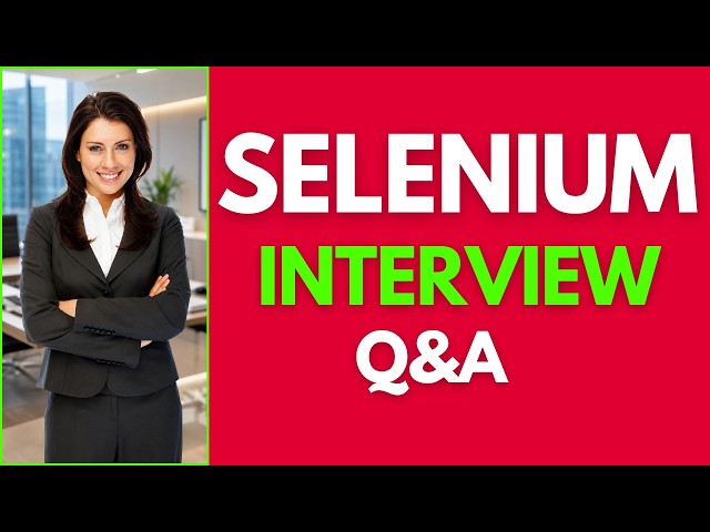 Top 25 Selenium Interview Questions And Answers for 2026