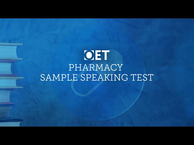 OET Sample Speaking Test: Pharmacy