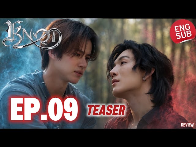 KNOT The Series EP.9 Teaser | ENG SUB | Nakhun and Phatsa’s Bonded Power Finally Awakens! REVIEW