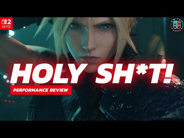 Final Fantasy 7 Remake Nintendo Switch 2 Performance Review | Demo Frame Rate