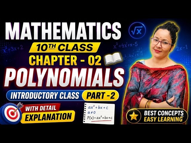 MATHS Class 10th II POLYNOMIALS II part - 02 II WITH detail explanation II maths classes by kusum