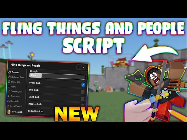 *NEW* Fling Things and People Script (PASTEBIN 2024) (STRENGHT BOOST, POISON GRAB, BURN GRAB, SPEED)