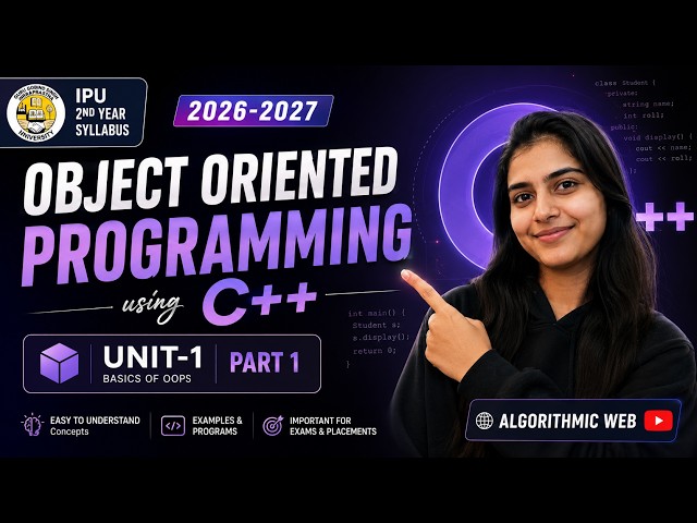 Object Oriented Programming Using C++ | Unit 1 Part 1 | IPU 2nd Year 2026-27 | OOP in C++