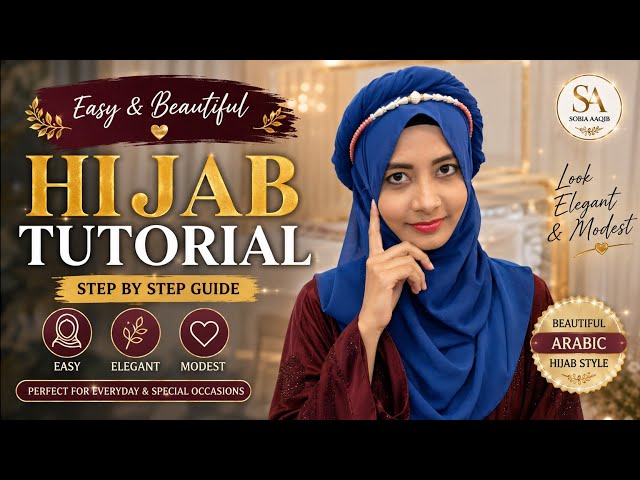Easy Hijab Tutorial for Beginners | Beautiful Arabic Hijab Style Step by Step