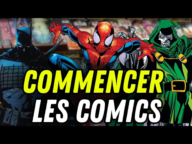 Comprendre les COMICS DC et MARVEL pour mieux commencer (Spider-Man, Batman, Avengers etc...)
