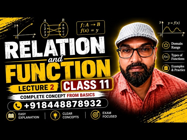 RELATION & FUNCTION | LECTURE 2 | CLASS 11