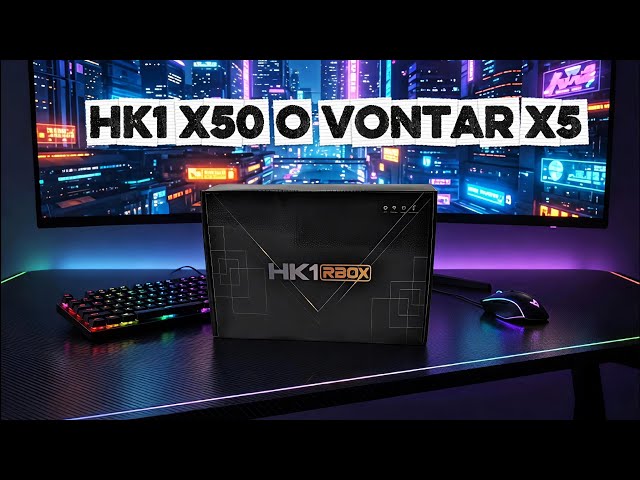 HK1 X50 Y VONTAR X5, (PROBLEMAS, RECOMENDACIONES Y QUE ROM ES LA MEJOR)