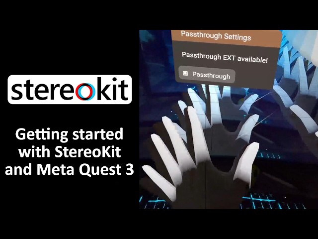 Getting started with StereoKit and Meta Quest 3