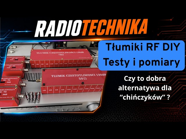 #046 Tłumiki RF DIY, testy i pomiary.