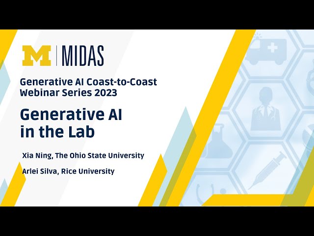 Generative AI Coast-to-Coast Webinar Series: Generative AI in the Lab