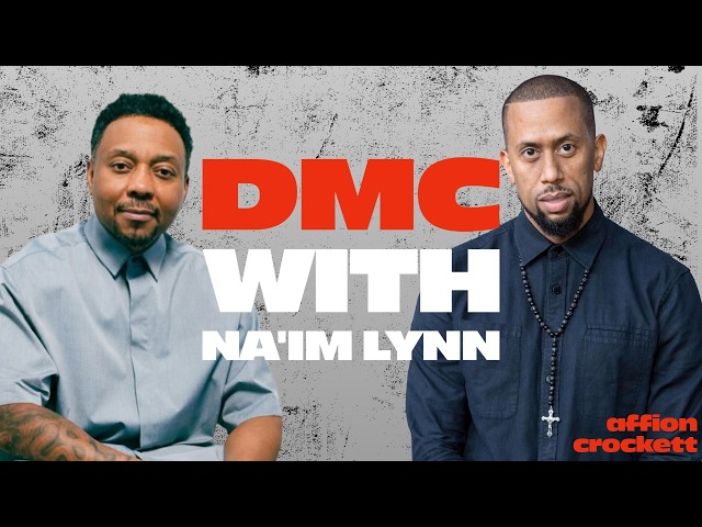 Affion Crockett on Family, Trust & Comedy | DMC with Na’im Lynn