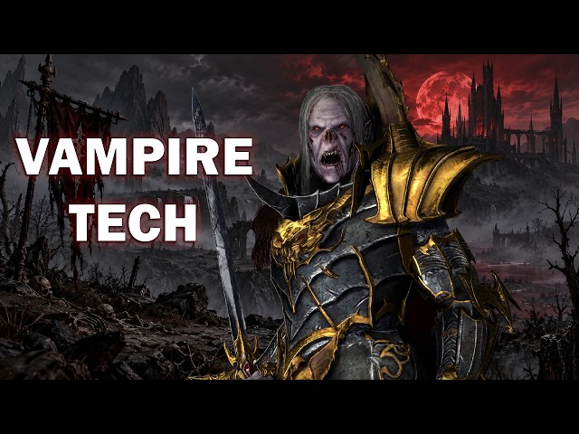 How to Tech as the Vampire Counts