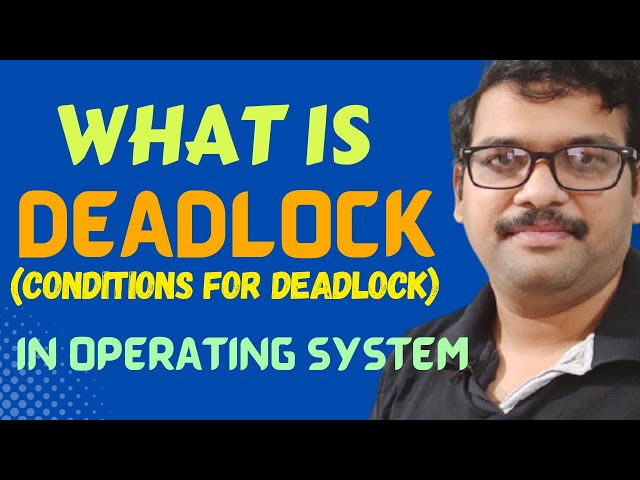 DEADLOCKS IN OPERATING SYSTEM || CONDITIONS FOR DEADLOCKS || DEADLOCK || OPERATING SYSTEM