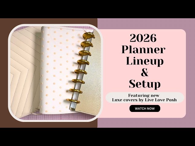 2026 PLANNER LINEUP + SETUP | feat. LIVE LOVE POSH PLANNER INSERTS