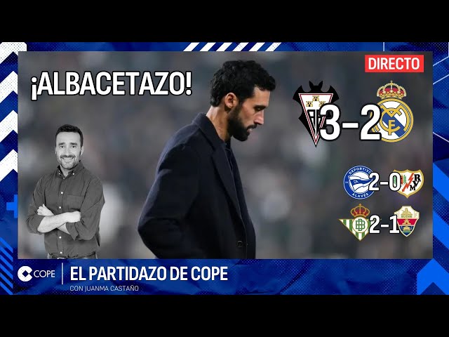 🔴 ¡DESASTRE! ALBACETAZO EN EL DEBUT DE ARBELOA CON EL MADRID I El Partidazo de COPE
