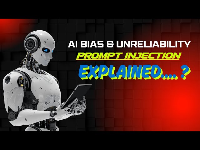 Breaking Down AI Bias and Unreliability Through Prompt Injection Vulnerabilities—In Just 47 Minutes!