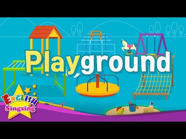 Playground - Kids vocabulary - Learn English for kids - English educational video