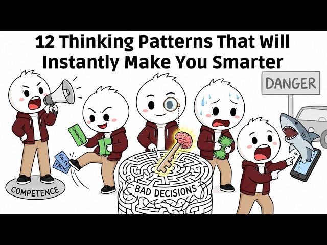 12 Thinking Patterns That Will Instantly Make You Smarter