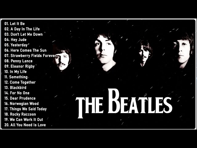 The Beatles Top 20 Greatest Hits - Best Beatles Songs Collection Full Concert 2025