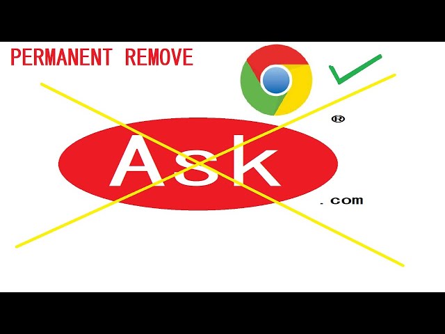 HOW TO REMOVE ASK.COM TOOLBAR AND SEARCH ENGINE OR EXTENTION FROM YOUR BROWSER-TUTORIAL