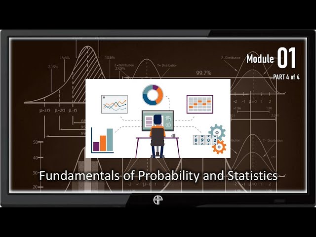 ENGINEERING DATA ANALYSIS #1: Fundamentals of Probability and Statistics (Part 4 of 4)