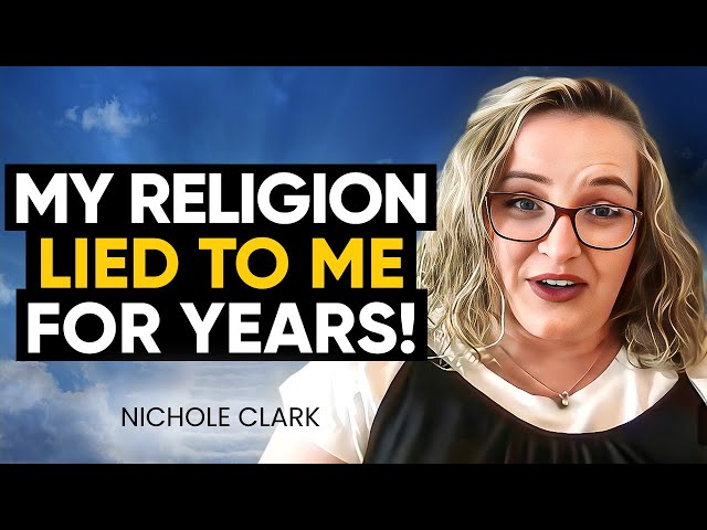 ESCAPING Fear-Based RELIGIONS: Overcoming Dogmatic Religious Programming! | Nichole Clark