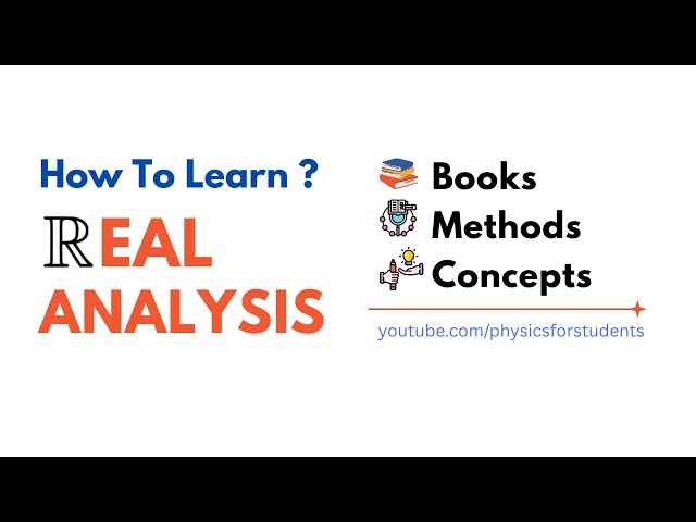 How Tol Learn Real Analysis | How To Understand Real Analysis | How To Study Real Analysis